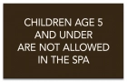 Montana No Children Allowed In Spa Sign