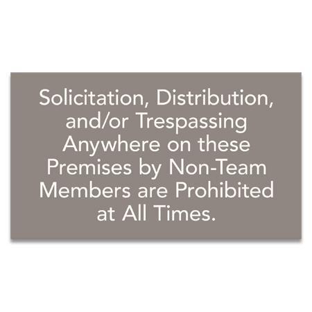 Solicitation, Distribution, and/or Trespassing Are Prohibited Sign - Exterior