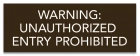 Texas Unauthorized Entry Prohibited Sign