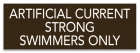 Wisconsin Artificial Current Pool Sign