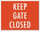 California Keep Gate/Door Closed Sign