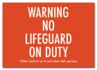 California No Lifeguard on Duty Sign
