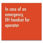 In Emergency, Lift Handset Sign