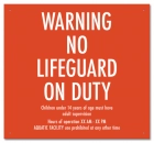MAHC No Lifeguard Sign