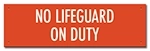 Montana No Lifeguard On Duty Sign