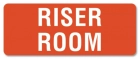 Riser Room Label
