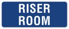 Riser Room Label