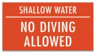 Shallow Water No Diving Sign - Arizona and South Carolina