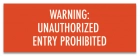 Texas Unauthorized Entry Prohibited Sign