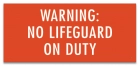 Warning No Lifeguard On Duty Pool Sign