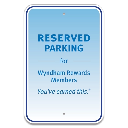 Wyndham Rewards Members Parking Sign