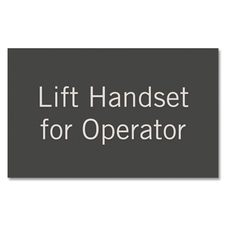 Lift Handset for Operator Sign