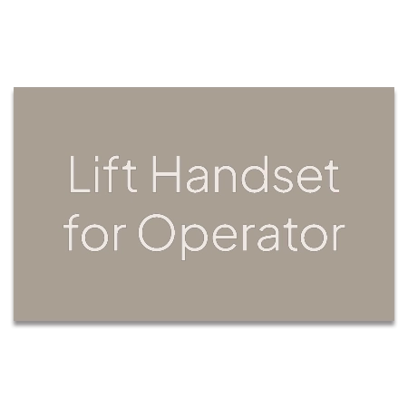 Lift Handset for Operator Sign
