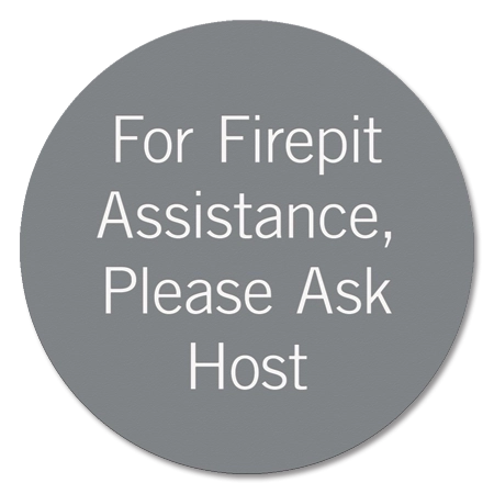Fire Pit Assistance Sign