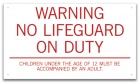 Iowa No Lifeguard On Duty Sign