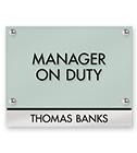 Manager on Duty Sign