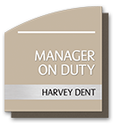 Manager On Duty Sign