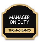 Manager on Duty Sign