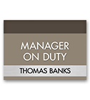 Manager On Duty Sign