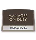 Manager On Duty Signs