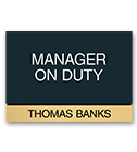 Manager On Duty Signs
