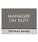Manager On Duty Signs