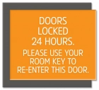 Doors Locked 24 Hours Sign