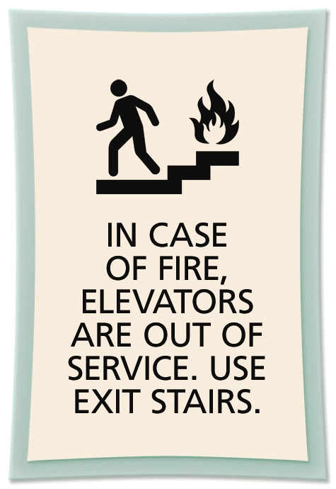 In Case of Fire, Elevators Are Out of Service - No Braille