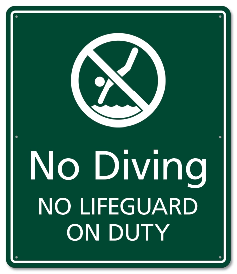 No Diving / No Lifeguard on Duty