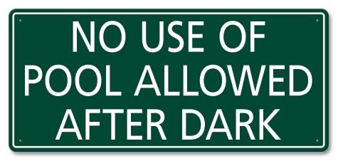 No Use of Pool Allowed After Dark Sign - California Code