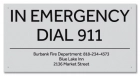 California In Emergency Dial 911 Sign