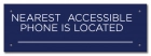 Accessible Phone Location Sign