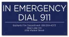 In Emergency Dial 911 (Facility Name) - CA Code