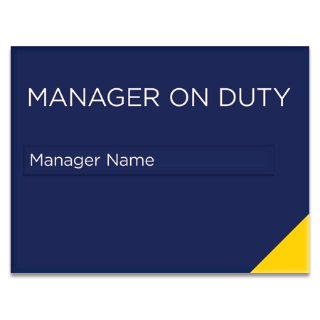 Manager On Duty Sign w/Nameplate