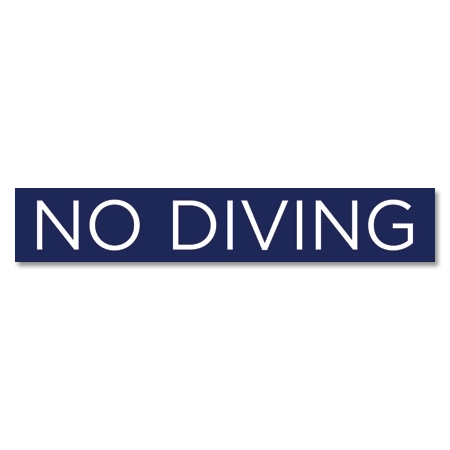 No Diving Sign