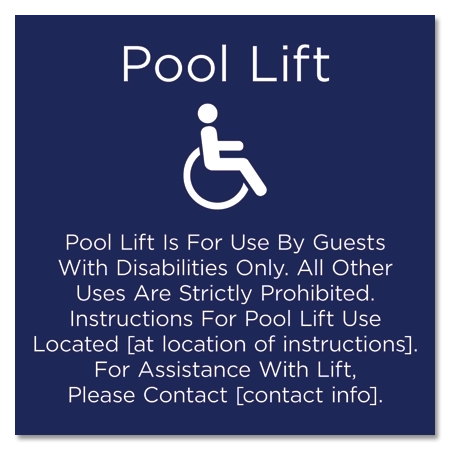 Pool Lift Instructions Sign w/Dynamic ISA