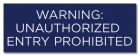Texas Unauthorized Entry Prohibited Sign