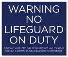 Warning No Lifeguard on Duty Sign