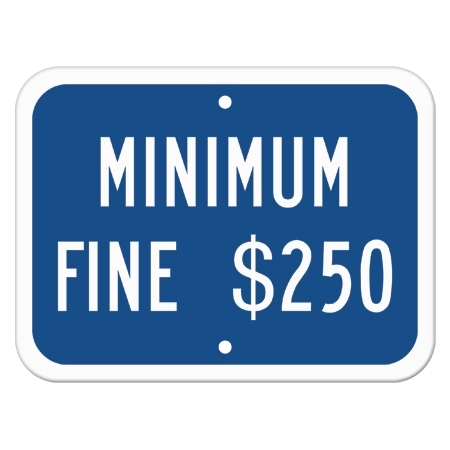 California - Minimum Fine Sign