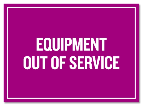 "Equipment Out Of Service" Sign - C - 10 Pack
