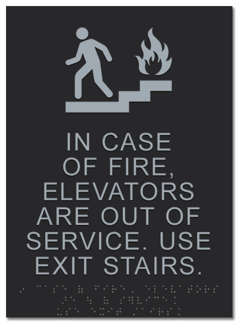 In Case of Fire, Elevators Are Out of Service...