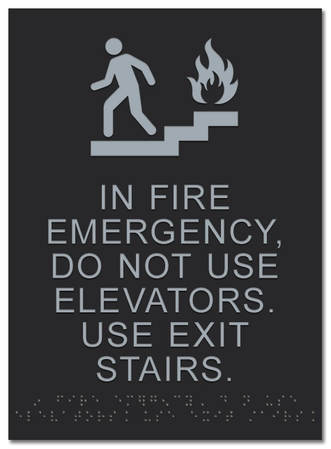 In Fire Emergency, Do Not Use Elevator...