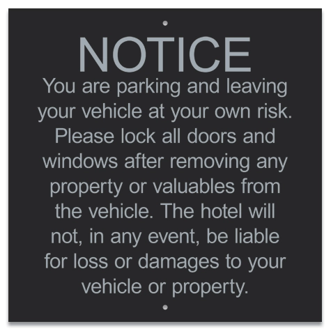Notice... Parking Sign