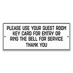 Please Use Key Card Sign