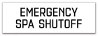 Texas Emergency Spa Shutoff Sign