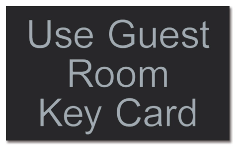 Use Guest Room Key Card Sign