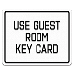 Use Guest Room Key Card Sign