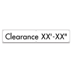 Clearance Sign w/Height Indicator