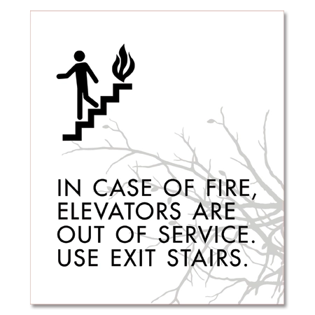 In Case of Fire, Elevators Are Out of Service... w/No Braille