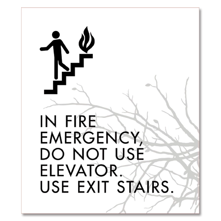 In Fire Emergency, Do Not Use Elevator... w/No Braille